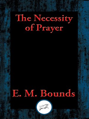 cover image of The Necessity of Prayer